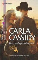 Her Cowboy Distraction by Carla Cassidy
