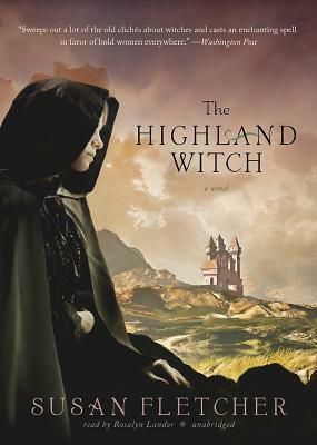 The Highland Witch by Susan Fletcher