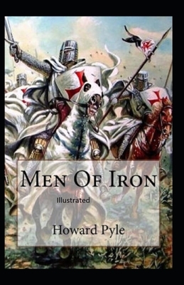 Men of Iron Illustrated by Howard Pyle