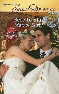 Here to Stay by Margot Early