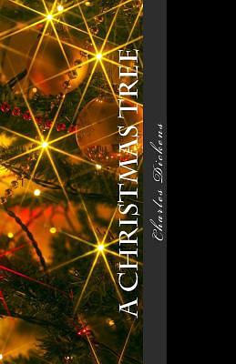 A Christmas Tree by Charles Dickens