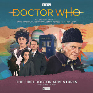 Doctor Who: The First Doctor Adventures Volume 02 by Andrew Smith, John Dorney