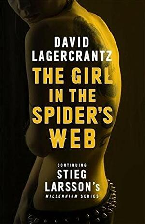 The Girl in the Spider's Web by David Lagercrantz