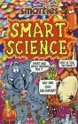 Smart Science (Smarties) by Richard Robinson