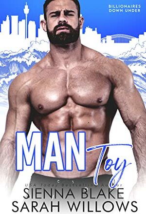 Man Toy by Sienna Blake, Sarah Willows