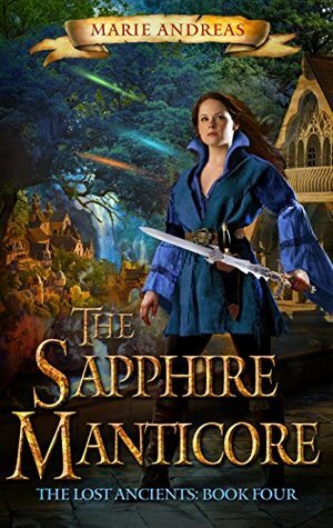 The Sapphire Manticore by Marie Andreas