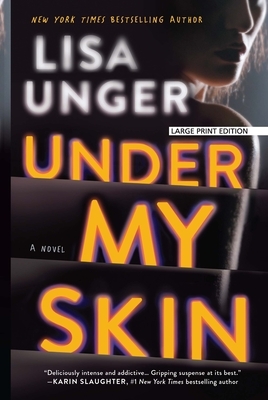 Under My Skin by Lisa Unger