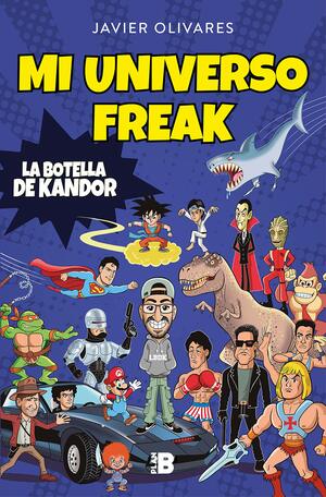 Mi universo freak by Javier Olivares Tolosa