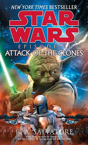 Star Wars, Episode II: Attack of the Clones by R.A. Salvatore