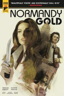 Normandy Gold by Megan Abbott, Alison Gaylin