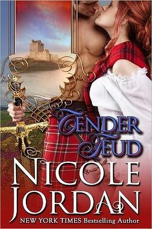 TENDER FEUD by Nicole Jordan, Nicole Jordan