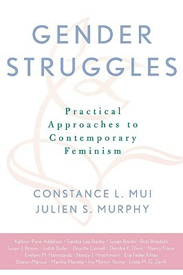 Gender Struggles: Practical Approaches to Contemporary Feminism by 