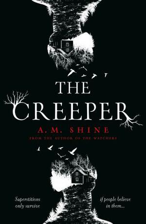 The Creeper by A.M. Shine