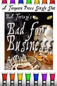 Bad for Business by B.A. Tortuga