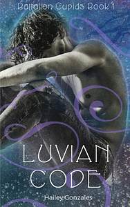 Luvian Code by Hailey Gonzales