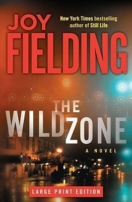 The Wild Zone by Joy Fielding