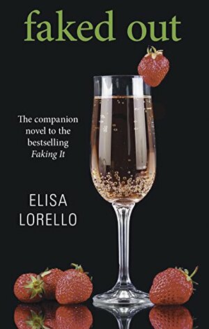 Faked Out by Elisa Lorello