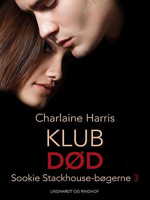 Klub Død by Charlaine Harris