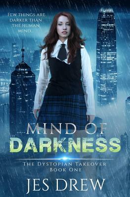 Mind of Darkness by Jes Drew