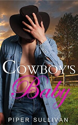 Cowboy's Baby by Piper Sullivan