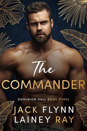The Commander by Jack Flynn, Lainey Ray