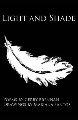 Light and Shade by Mariana Santos, Gerry Brennan