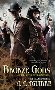 Bronze Gods by A.A. Aguirre
