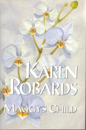 Maggy's Child by Karen Robards