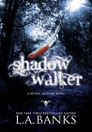 Shadow Walker by L.A. Banks