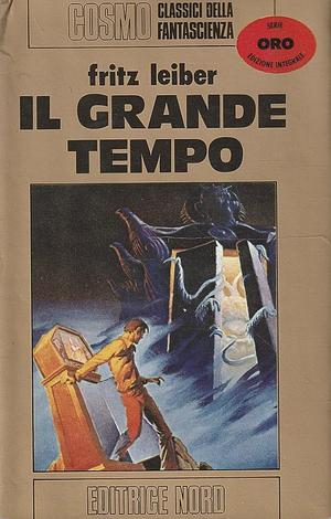 Il Grande Tempo by Fritz Leiber
