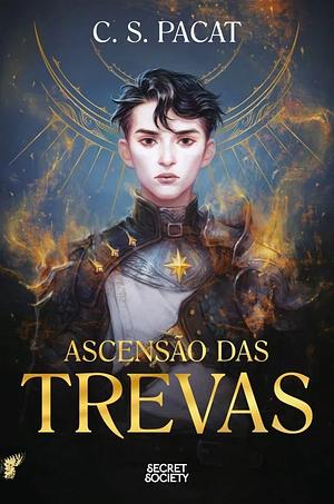 Ascensão das Trevas by C.S. Pacat