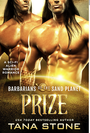 Prize by Tana Stone