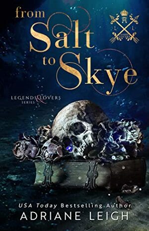 From Salt to Skye by Adriane Leigh