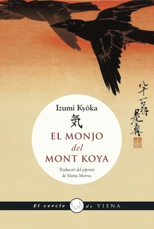 El monjo del Mont Koya by Kyōka Izumi