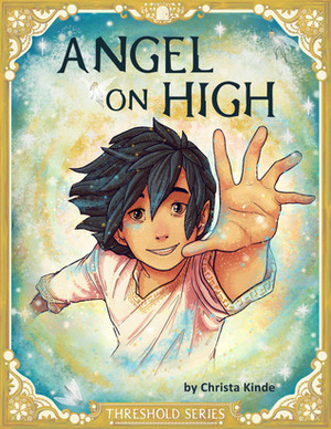 Angel on High by Christa Kinde