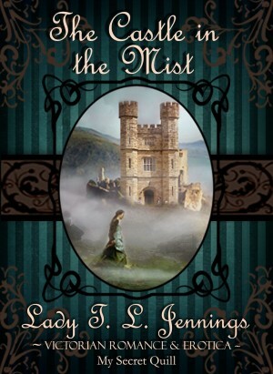 The Castle in the Mist by Lady T.L. Jennings