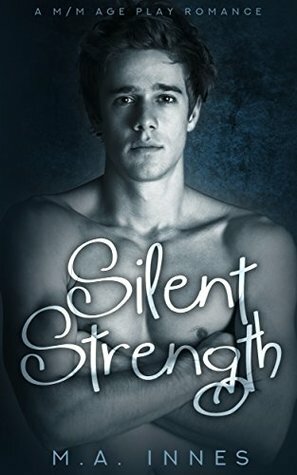 Silent Strength by M.A. Innes