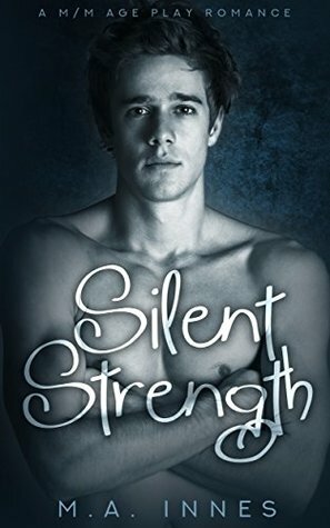 Silent Strength by M.A. Innes