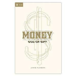 Money:God or Gift by Jamie Munson