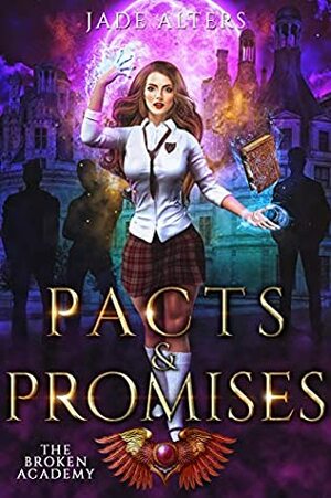 Pacts & Promises by Jade Alters