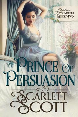 Prince of Persuasion by Scarlett Scott