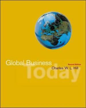 Global Business Today, PostScript 2003 with CD, Map, and Powerweb by Charles W.L. Hill