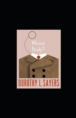 Whose Body? illustrated by Dorothy L. Sayers