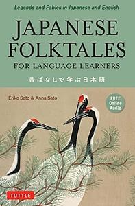 Japanese Folktales for Language Learners by 佐藤恵理子