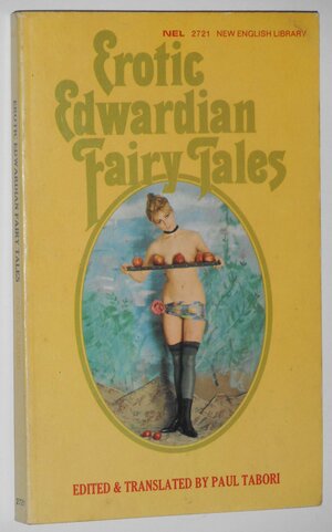 Erotic Victorian Fairy Tales by Paul Tabori
