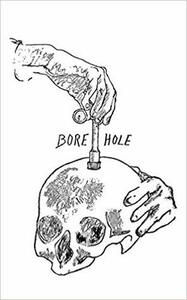 Bore Hole by Joseph Mellen