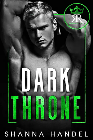 Dark Throne by Shanna Handel