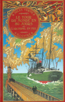 Le Tour Du Monde En 80 Jours / L'archipel en feu by Jules Verne