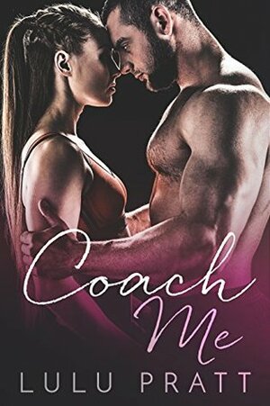 Coach Me by Lulu Pratt