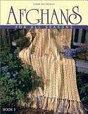 Afghans for All Seasons, Volume 3 by Leisure Arts